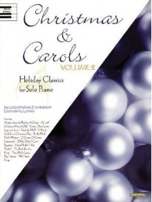 Christmas & Carols, Volume 2: Holiday Classics for Solo Piano - Herman