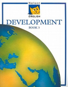 Nelson English Development, Book 3 - John Jackman, Wendy Wren