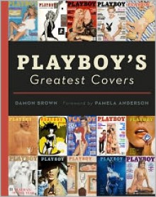 Playboy's Greatest Covers - Damon Brown, Pamela Anderson