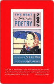 The Best American Poetry 2005 - Paul Muldoon, David Lehman