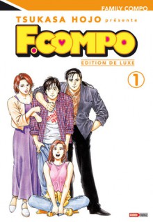 Family Compo - Deluxe, tome 1 - Tsukasa Hojo