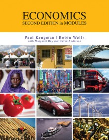 Economics in Modules - Paul Krugman, Robin Wells, Margaret Ray