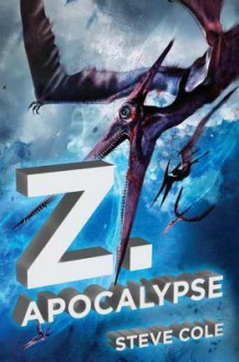 Z. Apocalypse - Steve Cole