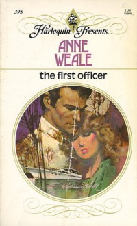 The First Officer - Anne Weale