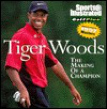 Tiger Woods: The Making of a Champion - Sports Illustrated