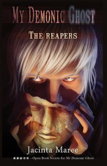 The Reapers - Jacinta Maree