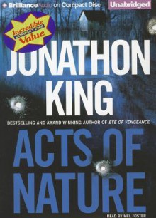 Acts of Nature - Jonathon King, Mel Foster