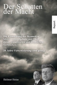 Der Schatten der Macht (German Edition) - Helmut Heiss