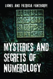 Mysteries and Secrets of Numerology - Lionel Fanthorpe