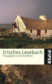 Irisches Lesebuch - Bernhard Robben