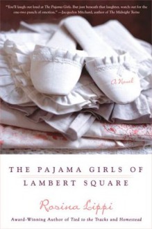 The Pajama Girls of Lambert Square - Rosina Lippi