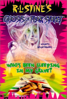 Who's Been Sleeping in My Grave - R.L. Stine, Stephen Roos