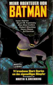 Mehr Abenteuer von Batman - Martin H. Greenberg