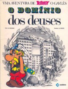 O Domínio dos Deuses (Asterix, #17) - René Goscinny, Albert Urdezo, Cláudio Varga