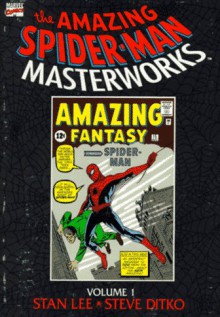 The Amazing Spider-Man Masterworks - Stan Lee, Steve Ditko