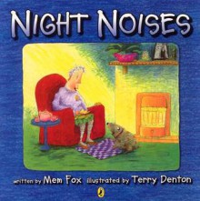 Night Noises - Mem Fox, Terry Denton