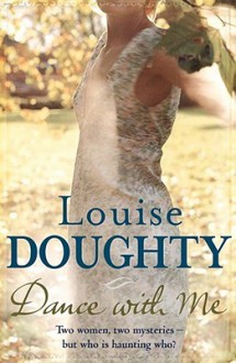 Dance With Me - Louise Doughty