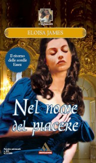 Nel nome del piacere - Eloisa James