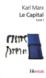 Capital Livres 1 2 &3 (Folio Essais) (French Edition) - Karl Marx