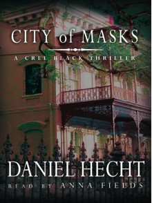 City of Masks - Daniel Hecht