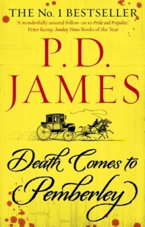 Death Comes to Pemberley - P.D. James