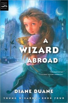 A Wizard Abroad - Diane Duane