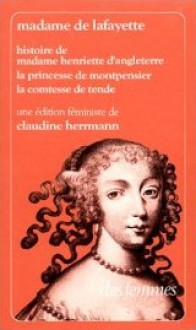 Histoire D'Henriette D'Angleterre (Ed.1882) - Madame de La Fayette