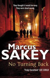 No Turning Back - Marcus Sakey