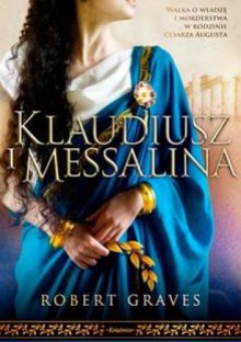 Klaudiusz i Messalina - Robert Graves