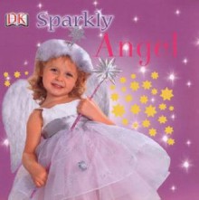 Sparkly Angel - Dawn Sirett, Dave King