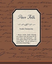 Poor Folk - Fyodor Dostoyevsky