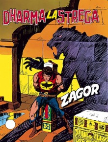 Zagor n. 137: Dharma la strega - Guido Nolitta, Gallieno Ferri