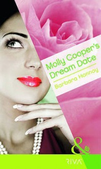 Molly Cooper's Dream Date - Barbara Hannay