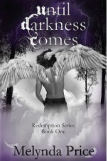 Until Darkness Comes - Melynda Price