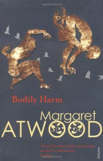 Bodily Harm - Margaret Atwood