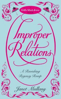 Improper Relations - Janet Mullany