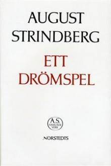 Ett Drömspel - August Strindberg