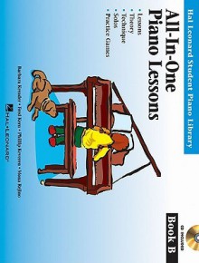 All-In-One Piano Lessons Book B (Hal Leonard Student Piano Library (Songbooks)) - Barbara Kreader, Fred Kern, Phillip Keveren, Mona Rejino
