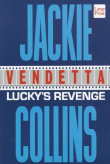 Vendetta: Lucky's Revenge - Jackie Collins