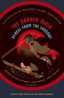 The Darker Mask - Gary Phillips, Christopher Chambers