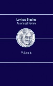 Levinas Studies: An Annual Review - Jeffrey Bloechl