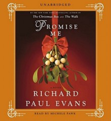 Promise Me - Richard Paul Evans, Michele Pawk