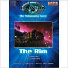 Babylon 5: The Roleplaying Game: The Rim - Bryan Steele