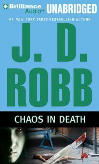 Chaos In Death - J.D. Robb, Susan Ericksen