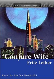 Conjure Wife (Audio) - Fritz Leiber