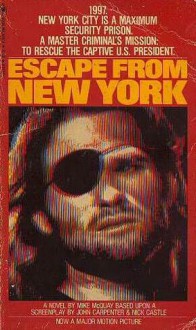 Escape From New York A Novel - Mike McQuay