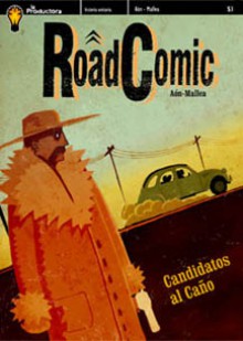 Road Comic: Candidatos al caño - Cristian Mallea, Carlos Aón