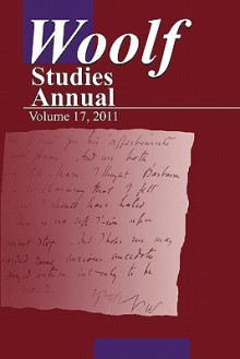 Woolf Studies Annual Vol 17 - Mark Hussey