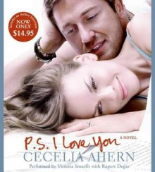 PS, I Love You: A Novel (Audio) - Cecelia Ahern, Victoria Smurfit