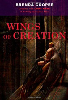 Wings of Creation - Brenda Cooper